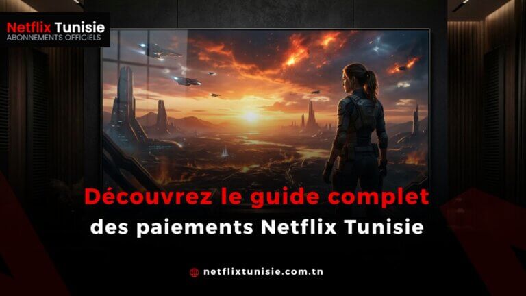 Netflix paiement Tunisie