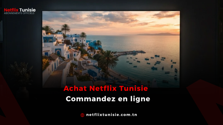 achat netflix tunisie